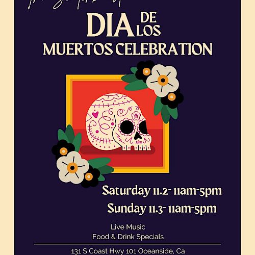 Flyer for a Dia de los Muertos celebration on Nov 2-3, 11am-5pm, with live music, food, and drinks at The Switchboard in Oceanside, CA.